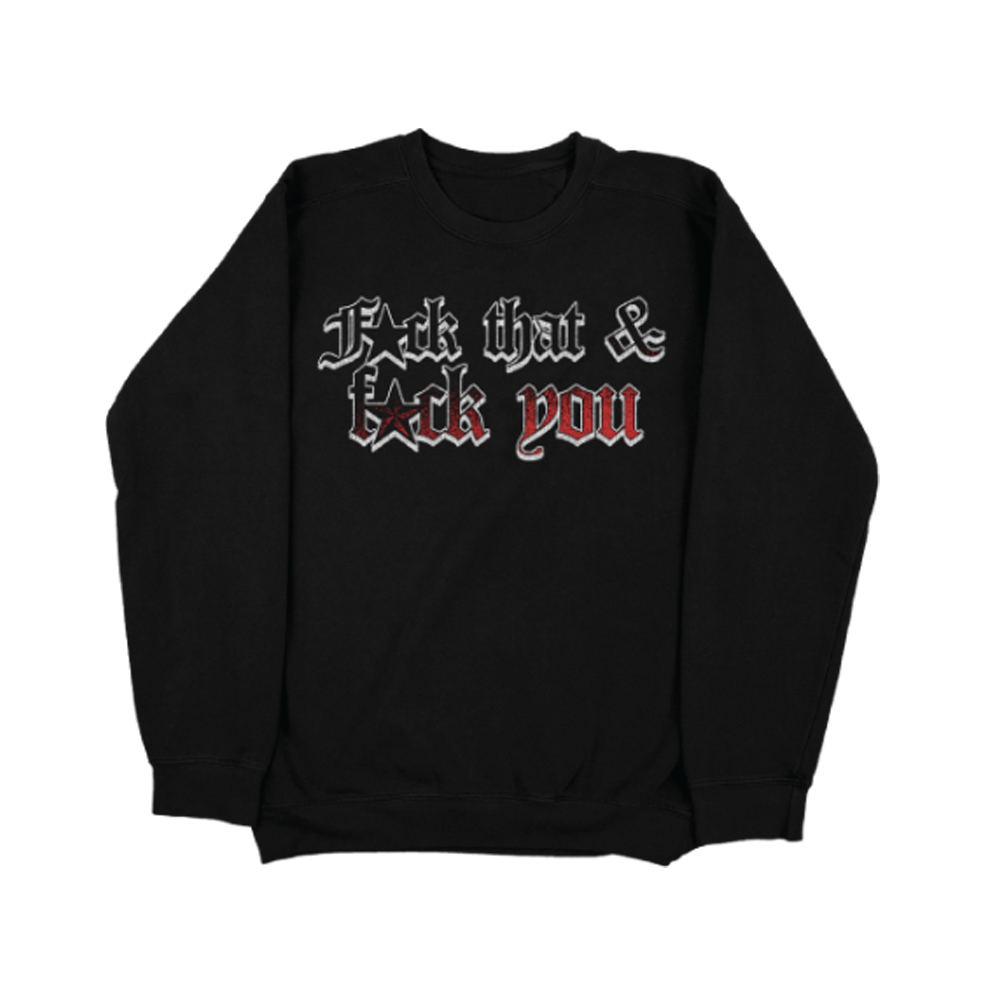 F*ck You Tour Crewneck 1 